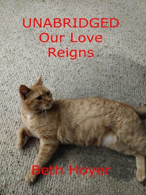 cover image of Unabridged Our Love Reigns